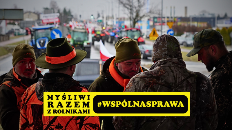 Myśliwi z Rolnikami jako #wspólnasprawa